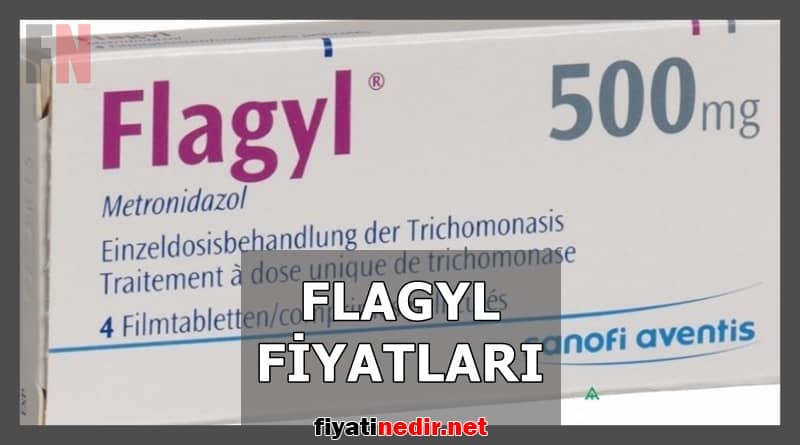 Flagyl Fiyatları