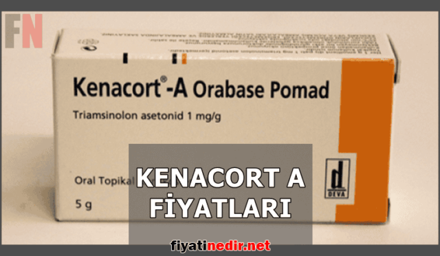 Kenacort A Fiyatları