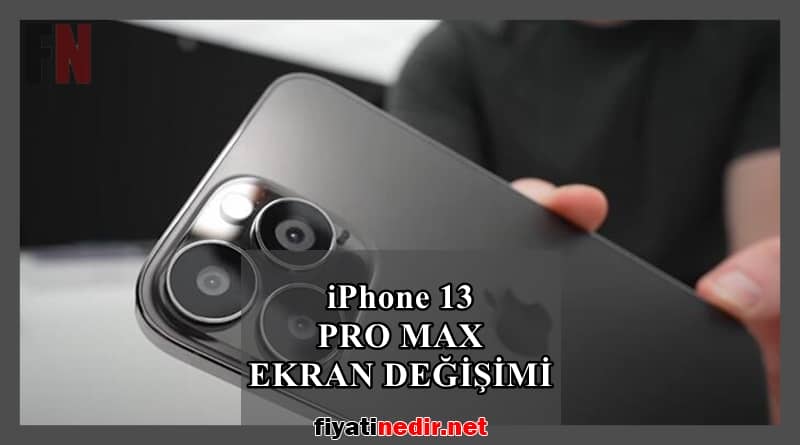 iPhone 13 Pro Max Ekran Değişimi