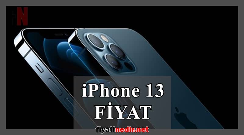 iphone 13 fiyat
