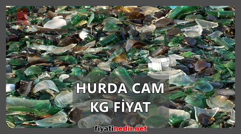 Hurda Cam KG Fiyat