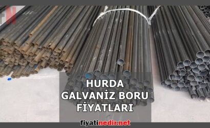 Hurda Galvaniz Boru Fiyatları