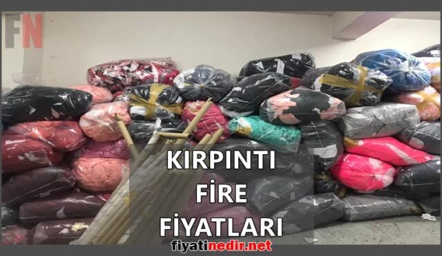 Kırpıntı Fire Fiyatları