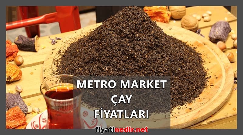Metro Market Çay Fiyatları