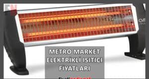 Metro Market Elektrikli Isıtıcı Fiyatları