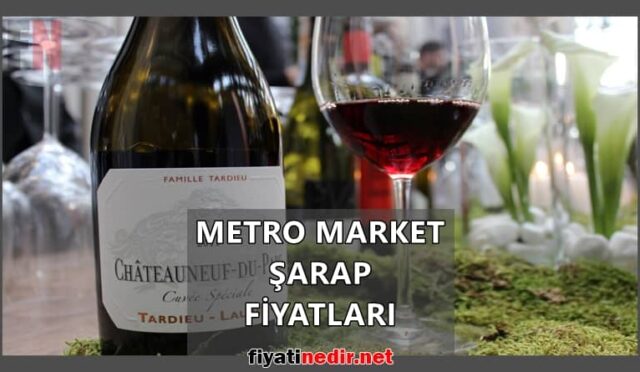 Metro Market Şarap Fiyatları