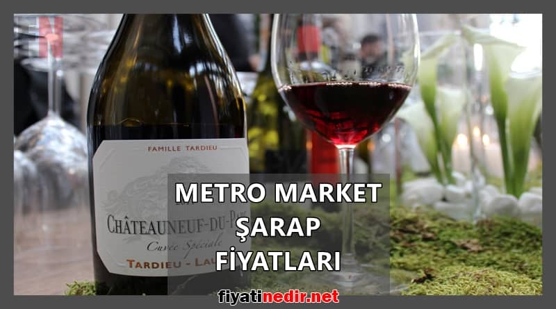Metro Market Şarap Fiyatları