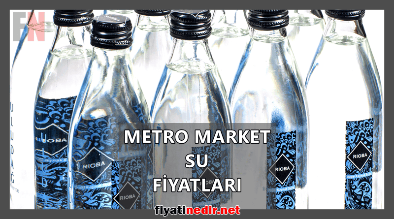 Metro Market Su Fiyatları