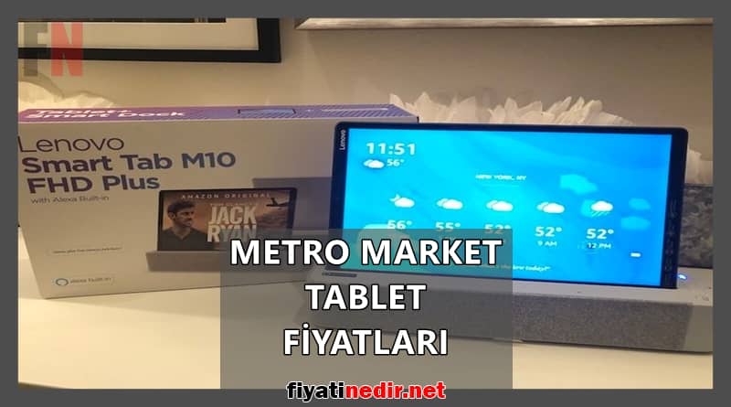 Metro Market Tablet Fiyatları