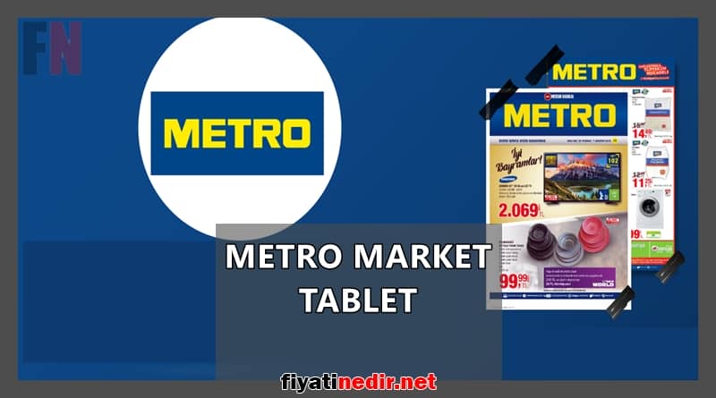Metro Market Tablet