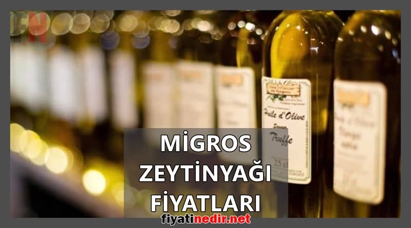 Migros Zeytinyağı Fiyatları