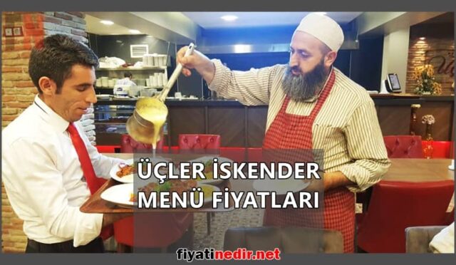 Üçler İskender Menü Fiyatları