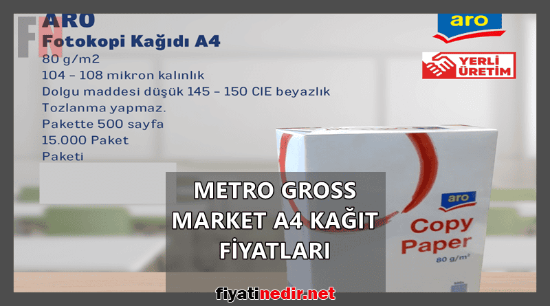 metro gross market a4 kağıt fiyatları