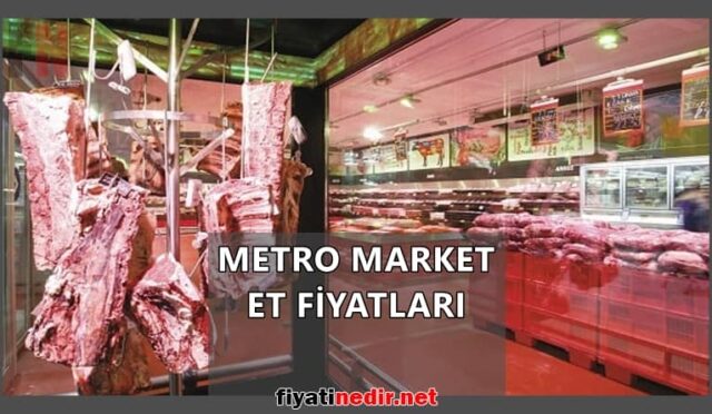 Metro Market Et Fiyatları