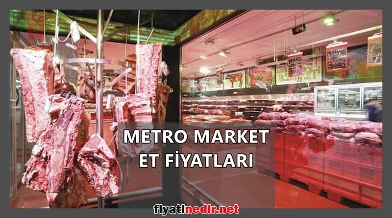 Metro Market Et Fiyatları