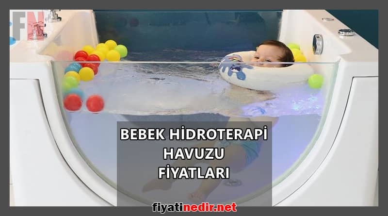 bebek hidroterapi havuzu fiyatları