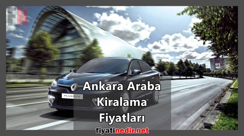 Ankara Araba Kiralama Fiyatları