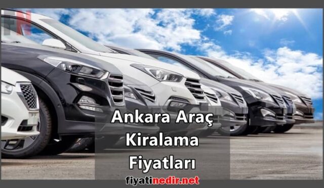 Ankara Araç Kiralama Fiyatları