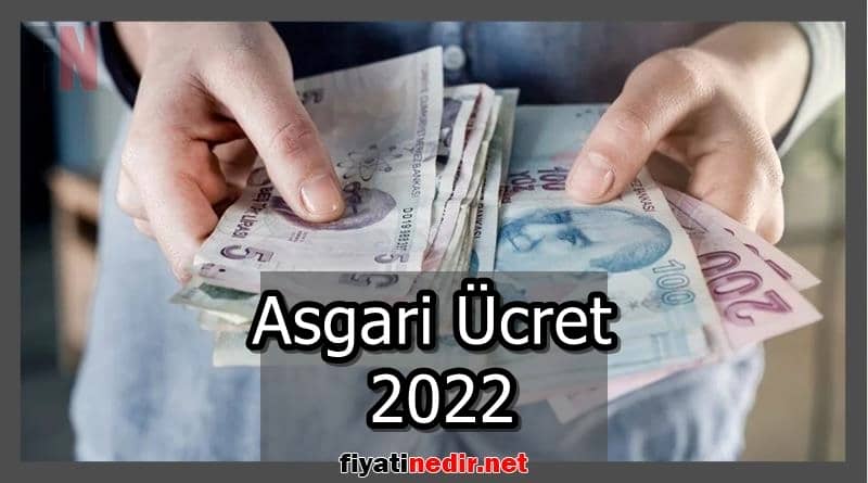 Asgari Ücret 2022