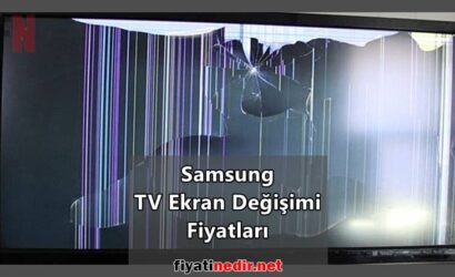 Samsung TV Ekran Değişimi Fiyatları