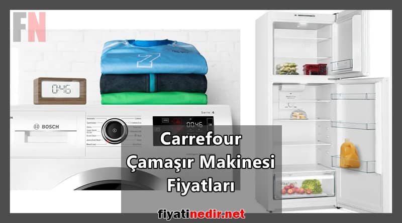 Carrefour Çamaşır Makinesi Fiyatları