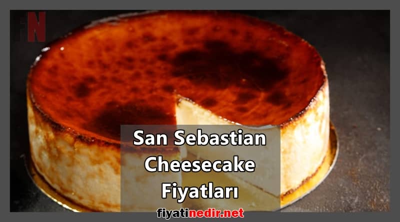 San Sebastian Cheesecake Fiyatları