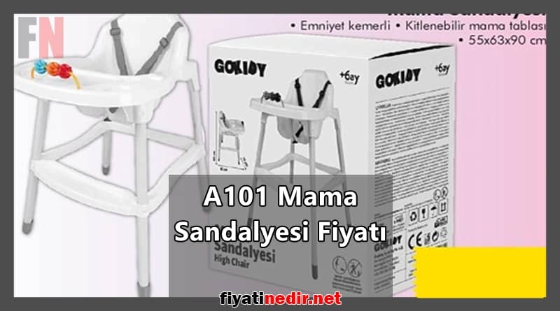 A101 Mama Sandalyesi Fiyatı