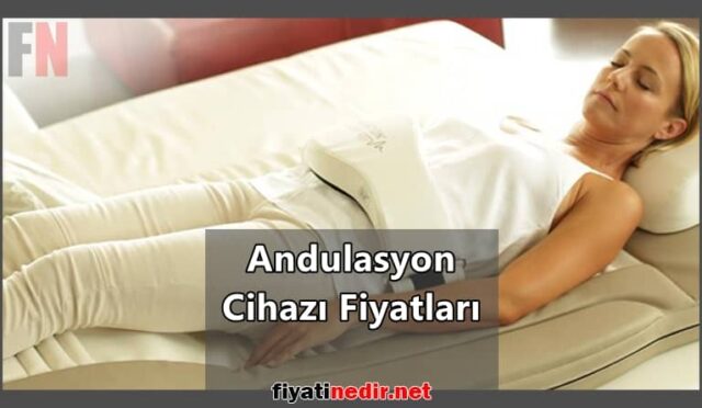 Andulasyon Cihazı Fiyatları