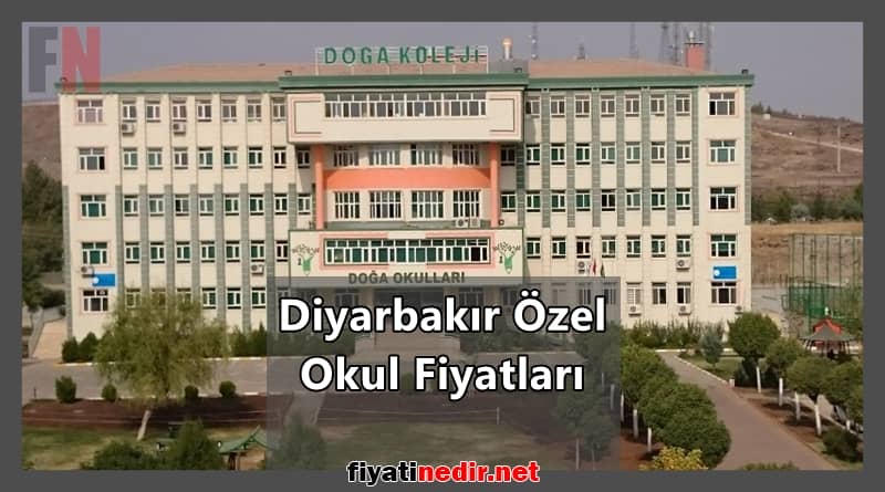 Diyarbakır Özel Okul Fiyatları