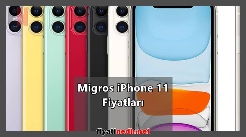 Migros iPhone 11 Fiyatları