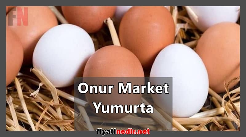 Onur Market Yumurta