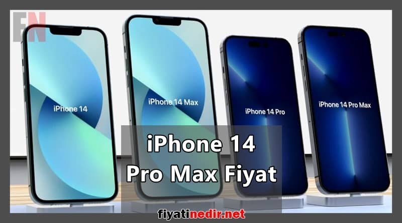 iPhone 14 Pro Max Fiyat