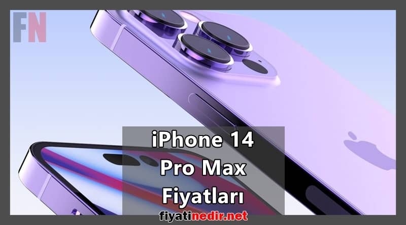 iPhone 14 Pro Max Fiyatları