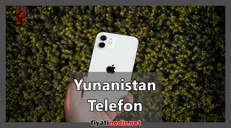 yunanistan telefon