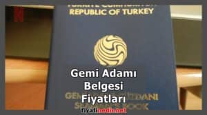 Gemi Adamı Belgesi Fiyatları