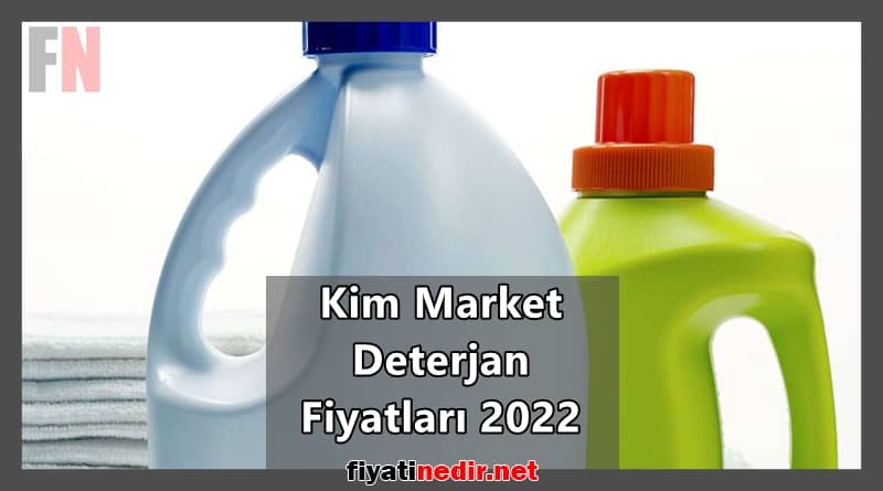 Kim Market Deterjan Fiyatları 2022