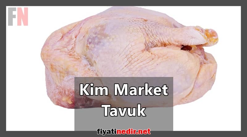 Kim Market Tavuk