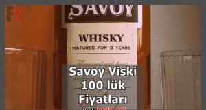 Savoy Viski 100 lük Fiyatları