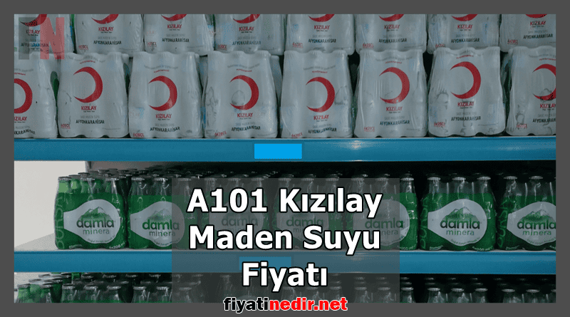 a101 kızılay maden suyu fiyatı