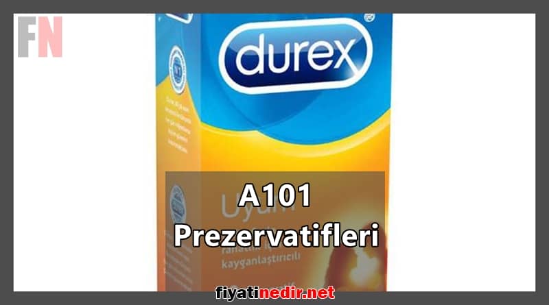 a101 prezervatifleri
