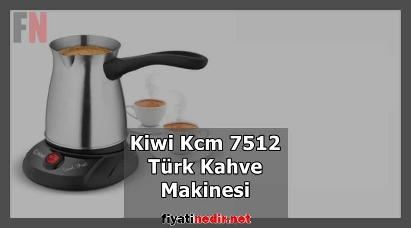 kiwi kcm 7512 türk kahve makinesi