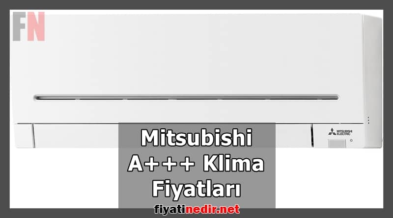 mitsubishi a+++ klima fiyatları