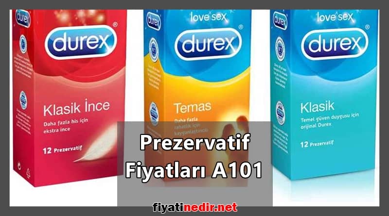 prezervatif fiyatları a101