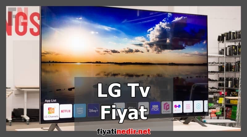 LG Tv Fiyat
