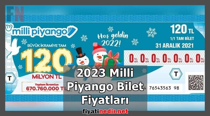 2023 Milli Piyango Bilet Fiyatları