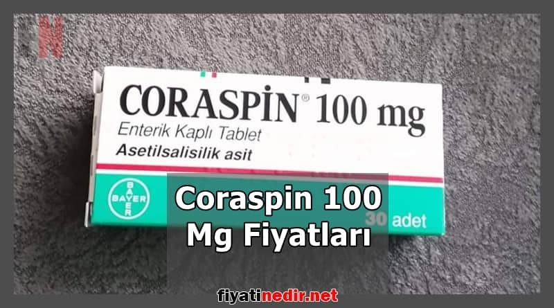 Coraspin 100 Mg Fiyatları