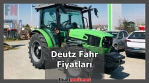 Deutz Fahr Fiyatları