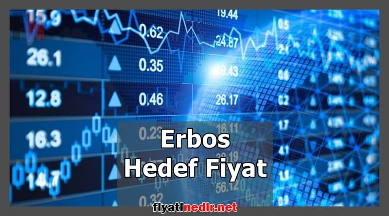 Erbos Hedef Fiyat