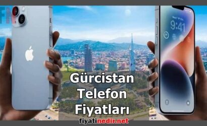 Gürcistan Telefon Fiyatları