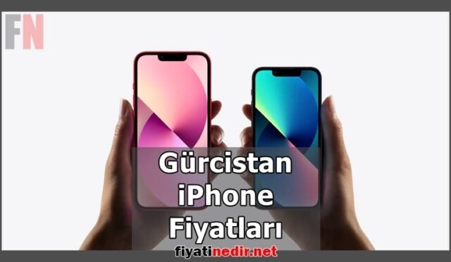 Gürcistan iPhone Fiyatları